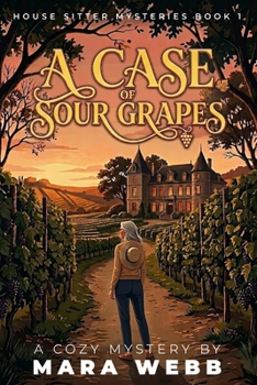 Paperback A Case of Sour Grapes Book