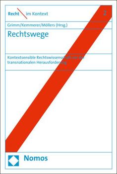 Hardcover Rechtswege: Kontextsensible Rechtswissenschaft VOR Der Transnationalen Herausforderung [German] Book