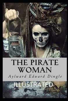 The Pirate Woman Illustrated