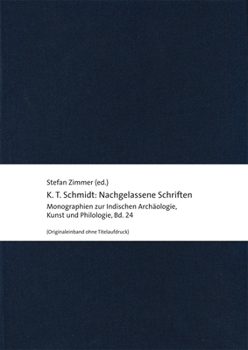 K. T. Schmidt : Nachgelassene Schriften
