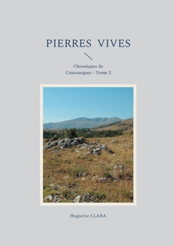 Paperback Pierres vives: Chroniques de Couraurgues - Tome 2 [French] Book