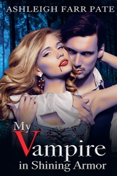 Paperback My Vampire in Shining Armor Book