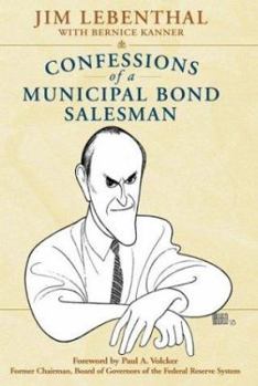 Hardcover Confessions of a Municipal Bond Salesman Book