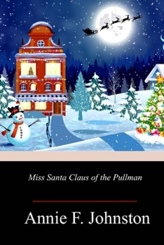 Paperback Miss Santa Claus of the Pullman Book