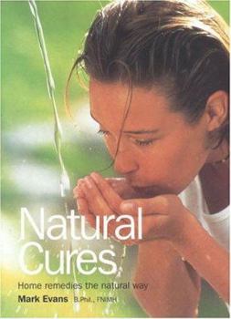 Paperback Natural Cures: Home Remedies the Natural Way Book