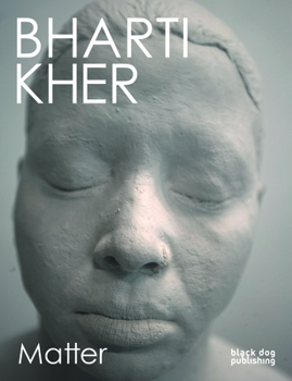 Paperback Bharti Kher: Matter Book