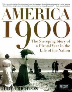 Paperback America 1900: The Sweeping Story of a Pivotal Year in the Life of a Nation Book
