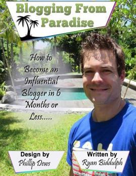 Paperback How to Become an Influential Blogger in 6 Months or Less Book