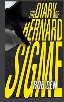 Paperback The Diary of Bernard Sigme Book