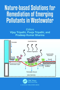 Hardcover Nature-Based Solutions for Remediation of Emerging Pollutants in Wastewater Book