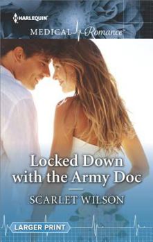 Mass Market Paperback Locked Down with the Army Doc (Harlequin Medical Romance) Book