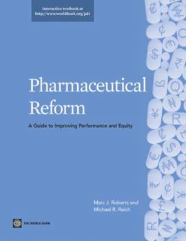 Paperback Pharmaceutical Reform: A Guide to Improving Performance and Equity Book