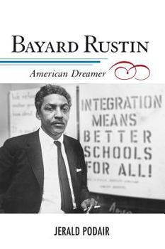 Digital Bayard Rustin: American Dreamer Book