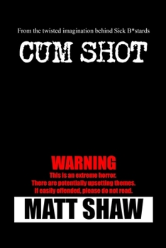 Paperback Cum Shot: An Extreme Horror Book