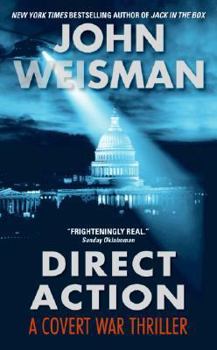 Mass Market Paperback Direct Action: A Covert War Thriller Book