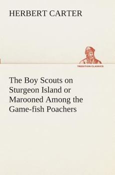 The Boy Scouts on Sturgeon Island - Book #7 of the Boy Scouts