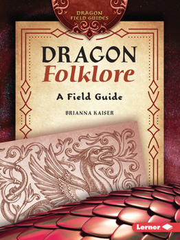 Paperback Dragon Folklore: A Field Guide Book
