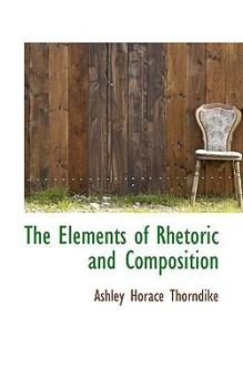 The Elements of Rhetoric and Composition