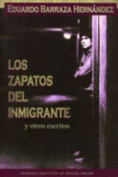 Paperback Los Zapatos del Inmigrante y otros escritos [Spanish] Book