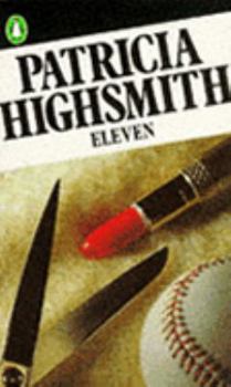 Eleven book by Patricia Highsmith