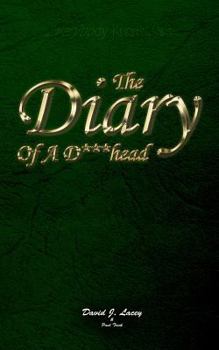 Paperback Diary Of A D***head Book