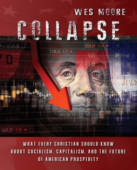 Paperback Collapse: What every Christian should know about socialism, capitalism, and the future of American prosperity Book