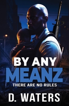 Paperback By Any Meanz: There Are No Rules Book