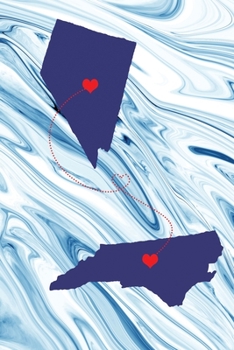Long Distance Out of State Journal: Nevada & North Carolina (Two Souls One Heart US States Diary Notebook)