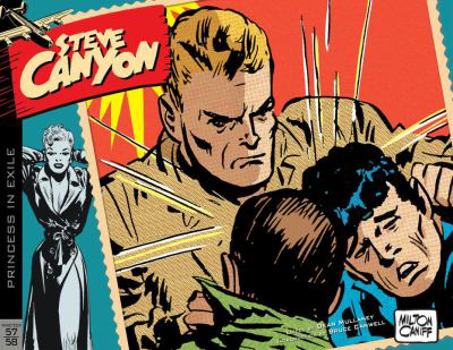 Steve Canyon Volume 6: 1957-1958 - Book #6 of the Steve Canyon (IDW Edition)