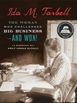 Hardcover Ida M. Tarbell: The Woman Who Challenged Big Business - And Won! Book