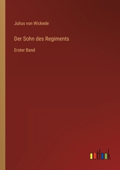 Paperback Der Sohn des Regiments: Erster Band [German] Book