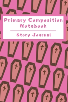 Paperback Primary Composition Notebook Story Journal: Wide Ruled Story Telling Lined Composition Journal: Half Picture Drawing Space Half Writing Space - 110 Pa Book