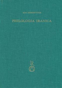 Hardcover Ilya Gershevitch: Philologia Iranica Book