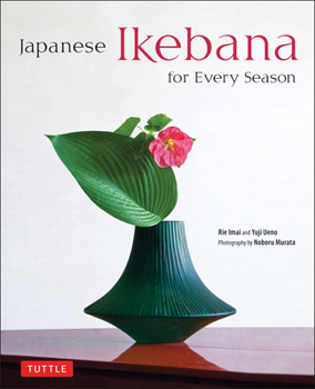 Hardcover Japanese Ikebana for Every Season Book