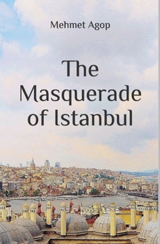 Paperback The Masquerade of Istanbul Book