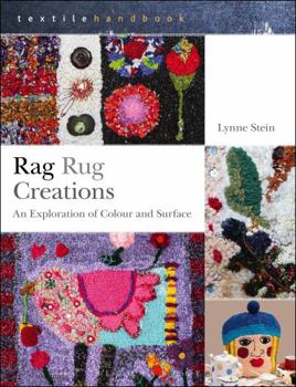 Paperback Rag Rug Creations: An Exploration of Colour and Surface Book