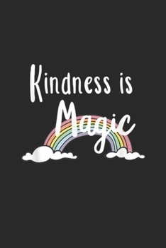 Kindness is Magic: Kindness for Girls Kindness is Magic Rainbow Gift Journal/Notebook Blank Lined Ruled 6x9 100 Pages