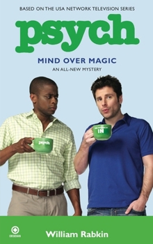 Psych: Mind Over Magic - Book #2 of the Psych