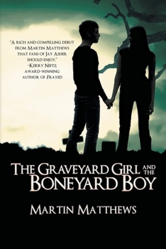Paperback The Graveyard Girl and The Boneyard Boy Book