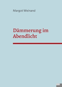 Paperback Dämmerung im Abendlicht [German] Book