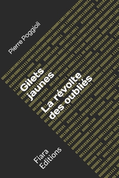 Paperback Gilets jaunes: La révolte des oubliés [French] Book