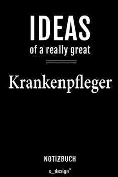 Notizbuch für Krankenpfleger: Originelle Geschenk-Idee [120 Seiten  liniertes blanko Papier] (German Edition)