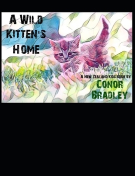 Paperback A Wild Kitten's Home Book