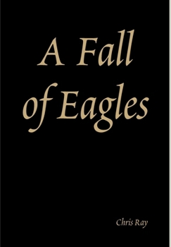 A Fall of Eagles