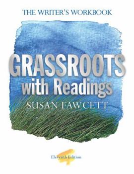 Paperback Grassroots with Readings: The Writer's Workbook Book