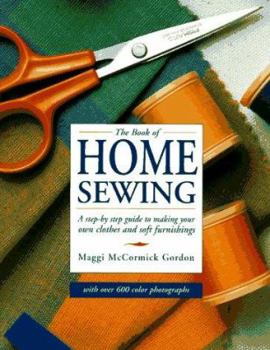 Hardcover The Book of Home Sewing: 0 Book