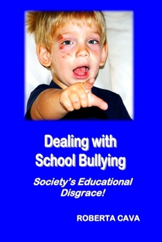 Lidiar Con La Intimidacion Escolare: La Dishonra Educativa de la Sociedad!