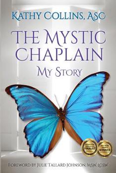 Paperback The Mystic Chaplain: My Story Book
