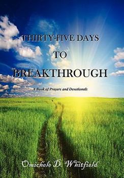 Hardcover Thirty-Five Days to Breakthrough Book