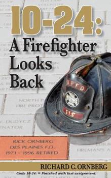 Paperback 10-24: A Firefighter Looks Back Book